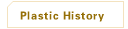 Plastic History